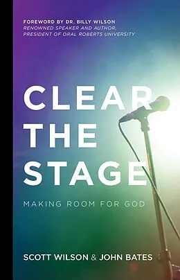 E-Book (pdf) Clear the Stage von Scott Wilson