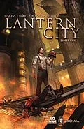 E-Book (epub) Lantern City #1 von Trevor Crafts, Matthew Daley