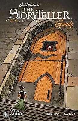 E-Book (epub) Jim Henson's Storyteller: Giants #2 von Jared Cullum, Brandon Dayton, Conor Nolan