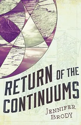 E-Book (epub) Return of the Continuums von Jennifer Brody