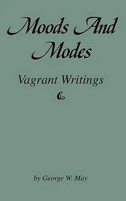 E-Book (epub) Moods and Modes von George W. May