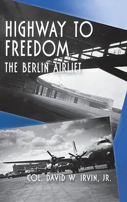 ePUB Highway to Freedom von David W. Irvin