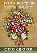 E-Book (epub) The Freedom Diet Cookbook von Jessica Black