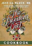 Spiralbindung The Freedom Diet Cookbook von Jessica Black