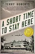 E-Book (epub) A Short Time to Stay Here von Terry Roberts