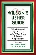 ePUB Wilson's Usher Guide von Gertrude Reed, S. B. Wilson
