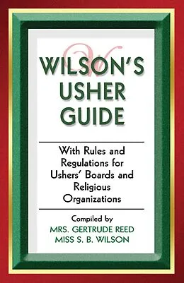 ePUB Wilson's Usher Guide von Gertrude Reed, S. B. Wilson