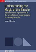 E-Book (epub) Understanding the Magic of the Bicycle von Joseph W Connolly