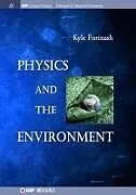 Kartonierter Einband Physics and the Environment von Kyle Forinash