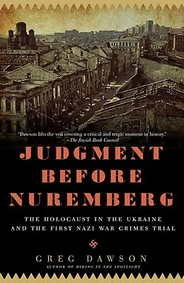 E-Book (epub) Judgment Before Nuremberg von Greg Dawson