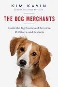 E-Book (epub) Dog Merchants von Kim Kavin