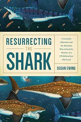 E-Book (epub) Resurrecting the Shark von Susan Ewing