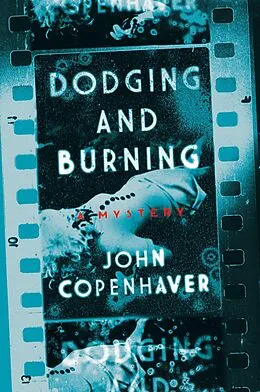 E-Book (epub) Dodging and Burning von John Copenhaver