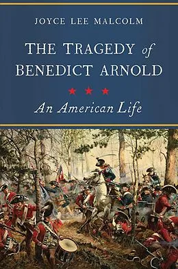 E-Book (epub) Tragedy of Benedict Arnold von Joyce Lee Malcolm
