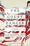 E-Book (epub) Court Dancer von Kyung-Sook Shin