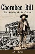 E-Book (epub) Cherokee Bill von Arthur T Burton