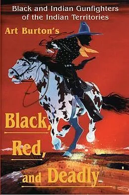 E-Book (epub) Black, Red and Deadly von Arthur T Burton