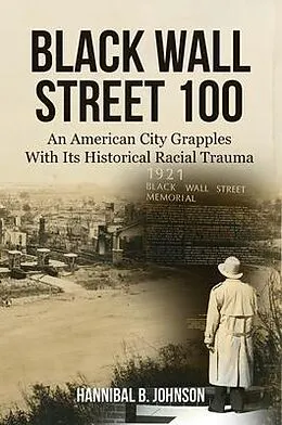 E-Book (epub) Black Wall Street 100 von Hannibal B. Johnson