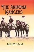 E-Book (epub) The Arizona Rangers von Bill O'Neal