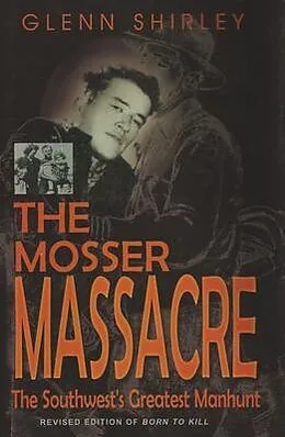 E-Book (epub) Mosser Massacre von Glenn Shirley