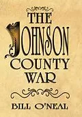 E-Book (epub) Johnson County War von Bill O'Neal