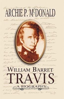 eBook (epub) William Barrett Travis de Archie P McDonald