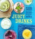 E-Book (epub) Juicy Drinks von Valerie Aikman-Smith