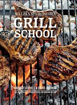 E-Book (epub) Williams-Sonoma Grill School von Andrew Schloss