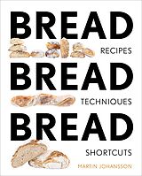 eBook (epub) Bread Bread Bread de Martin Johansson