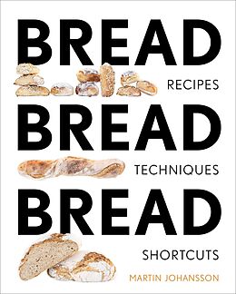 eBook (epub) Bread Bread Bread de Martin Johansson