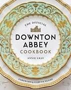 Livre Relié The Official Downton Abbey Cookbook de Annie Gray
