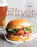 E-Book (epub) The New Airfryer Cookbook von The Williams-Sonoma Test Kitchen