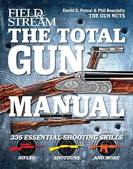 E-Book (epub) The Total Gun Manual von David Petzal, Phil Bourjaily
