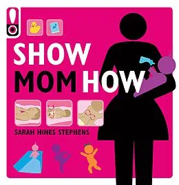 E-Book (epub) Show Mom How von Sarah Hines Stephens