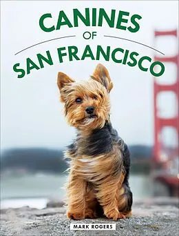 E-Book (epub) Canines of San Francisco von Mark Rogers