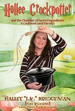 E-Book (epub) Hallee Crockpotter von Hallee Bridgeman