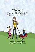 E-Book (epub) What are God Mothers For von Hannah Harrison