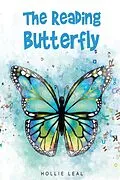 E-Book (epub) The Reading Butterfly von Hollie B Leal