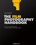 ePUB The Film Photography Handbook von Chris Marquardt, Monika Andrae