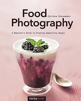 E-Book (epub) Food Photography von Corinna Gissemann
