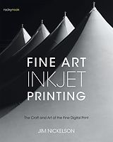 eBook (epub) Fine Art Inkjet Printing de Jim Nickelson