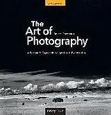 Kartonierter Einband The Art of Photography von Bruce Barnbaum