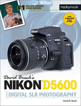 E-Book (epub) David Busch's Nikon D5600 Guide to Digital SLR Photography von David D. Busch