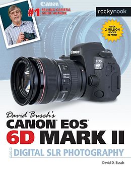 E-Book (epub) David Busch's Canon EOS 6D Mark II Guide to Digital SLR Photography von Busch David D.
