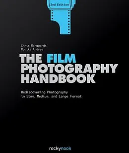 E-Book (pdf) Film Photography Handbook von Chris Marquardt, Monika Andrae
