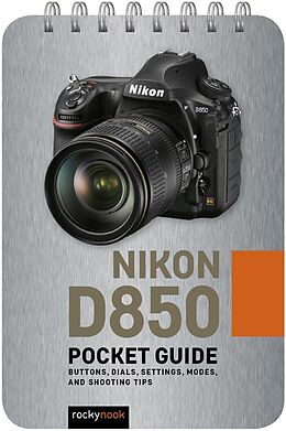 eBook (pdf) Nikon D850: Pocket Guide de Rocky Nook