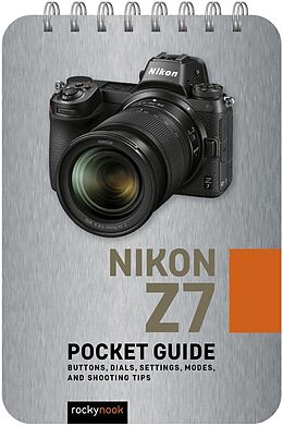 eBook (pdf) Nikon Z7: Pocket Guide de Rocky Nook