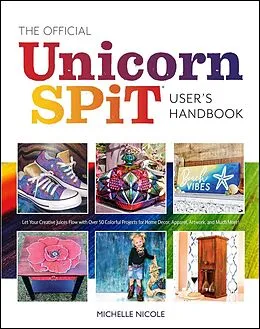 E-Book (pdf) Official Unicorn SPiT User's Handbook von Michelle Nicole