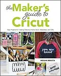 ePUB The Makers Guide to Cricut von Megan Meketa