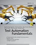 E-Book (pdf) Test Automation Fundamentals von Manfred Baumgartner, Thomas Steirer, Marc-Florian Wendland